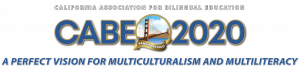 California Association for Bilingual Education–CABE 2020 @ Hilton San Francisco & Parc 55 Union Square
