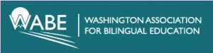 Washington Association for Bilingual Education @ Hyatt Regency Bellevue, Bellevue, WA