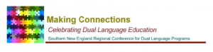 9th Annual Southern New England Conference for Dual Language Programs @ Framingham High School