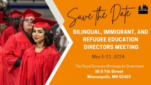 Bilingual, Immigrants, Refugee and Education Directors Meeting @ The Royal Sonesta Minneapolis Downtown